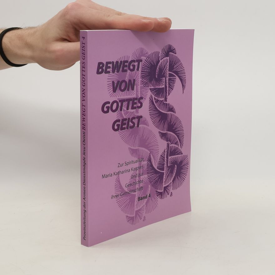 Katharina Kaspers Bewegt von Gottes Geist 4