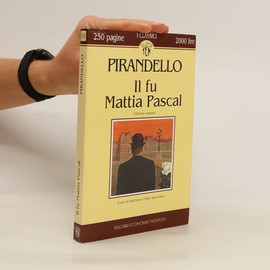 Luigi Pirandello Il fu Mattia Pascal