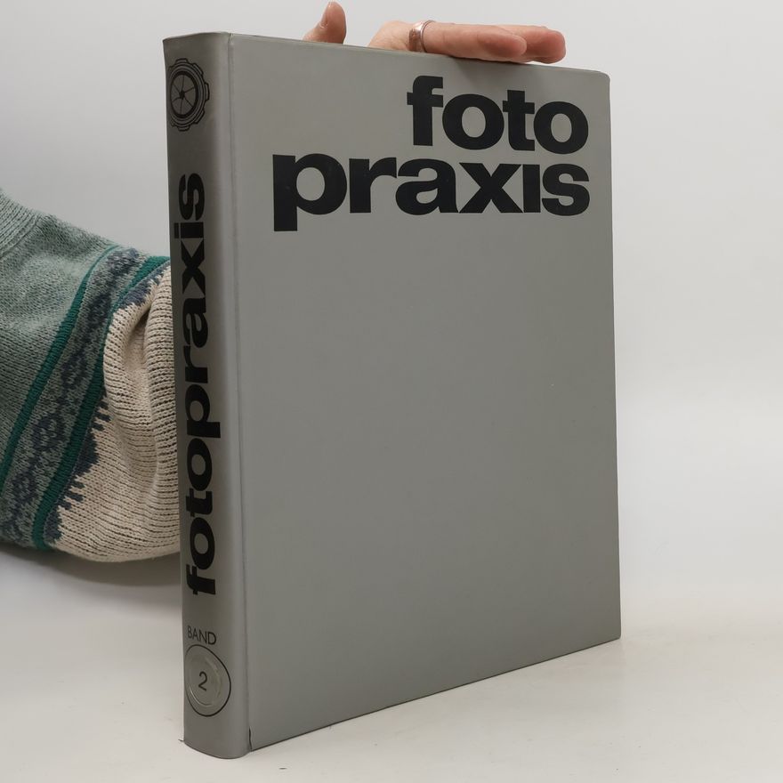 Gerd Kreusch Fotopraxis. Band 2