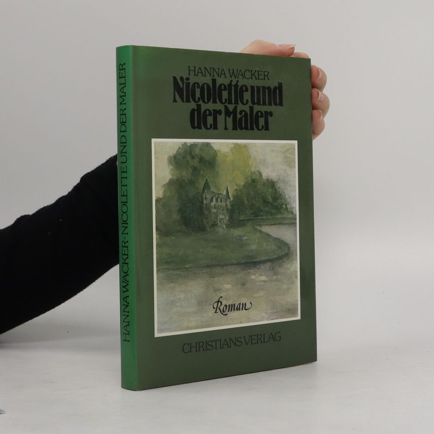 Hanna Wacker Nicolette und der Maler
