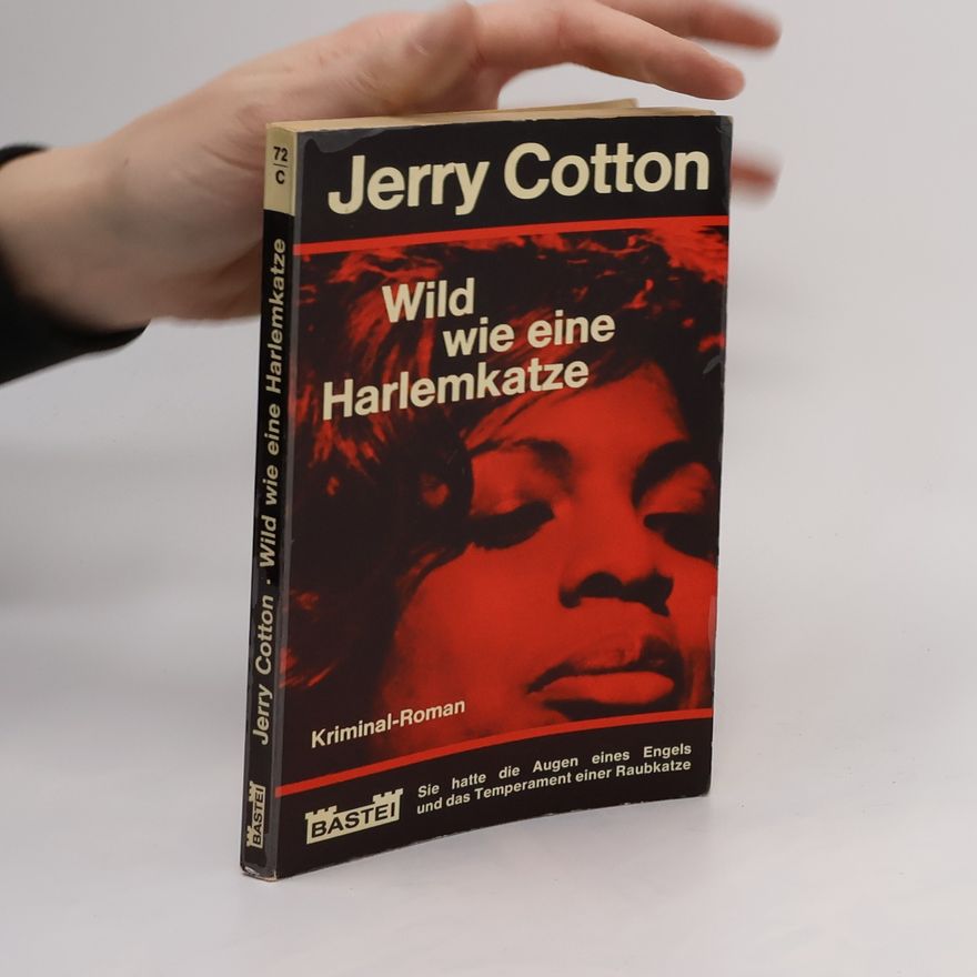 Jerry Cotton Wild wie eine Harlemkatze