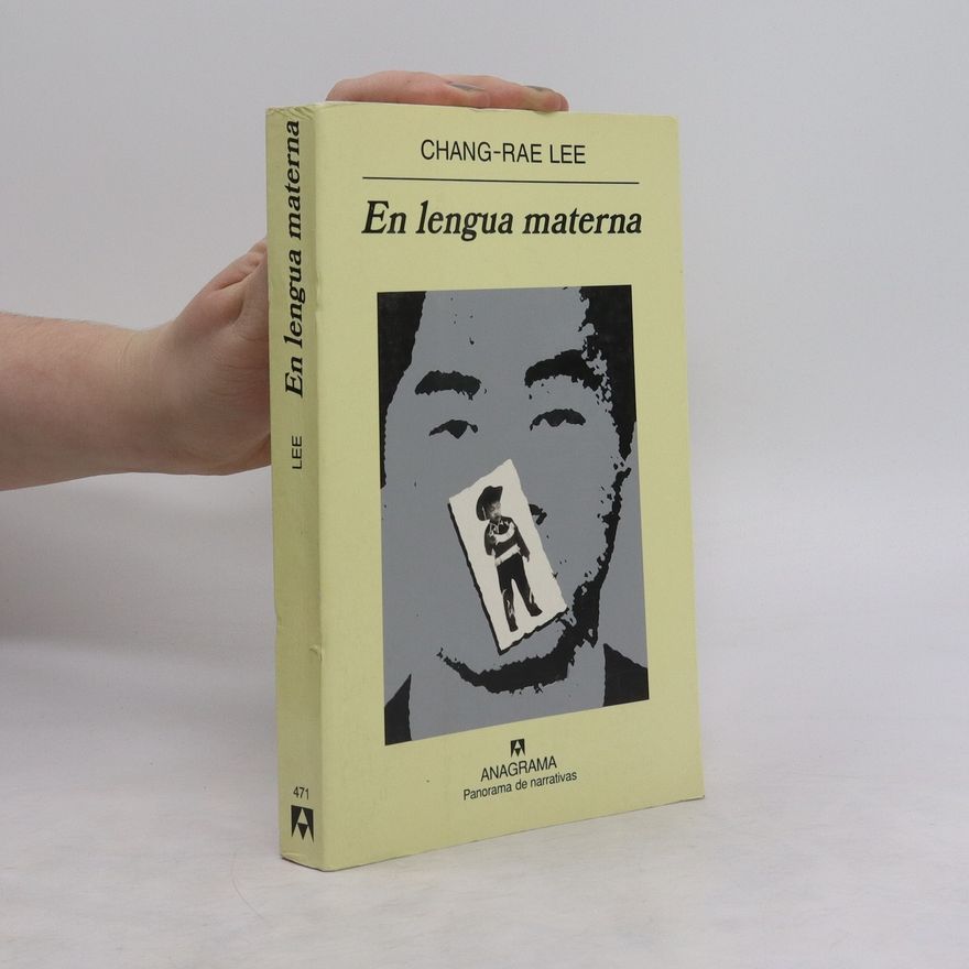 Chang-Rae Lee En lengua materna