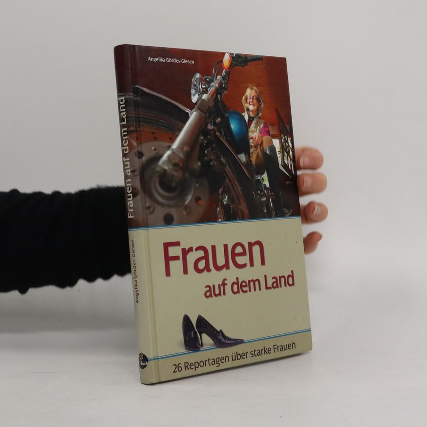 Angelika Go rdes Giesen Frauen auf dem Land