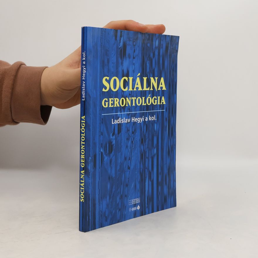 Ladislav Hegyi Sociálna gerontológia