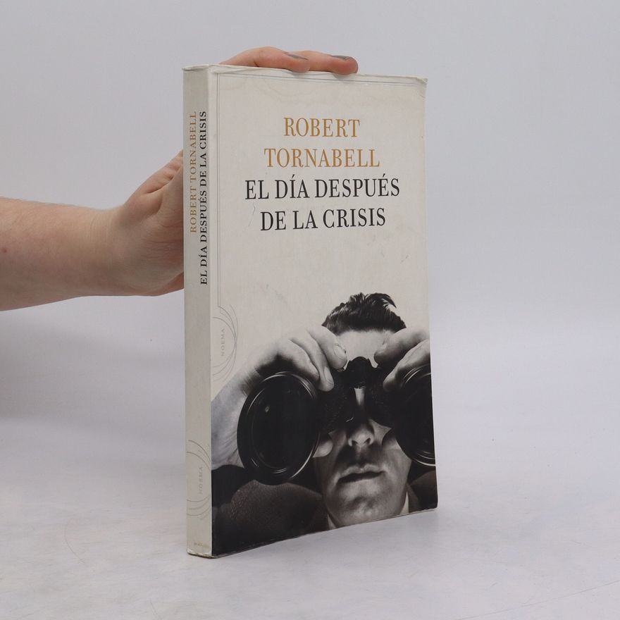 Robert Tornabell El día después de la crisis