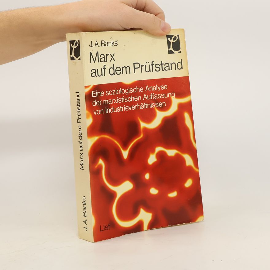 Joseph Ambrose Banks Marx auf dem Prüfstand