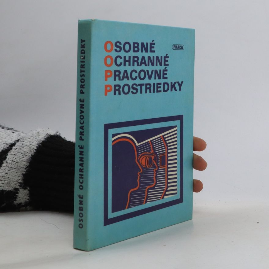 Ivan Vyskočil Osobné ochranné pracovné prostriedky