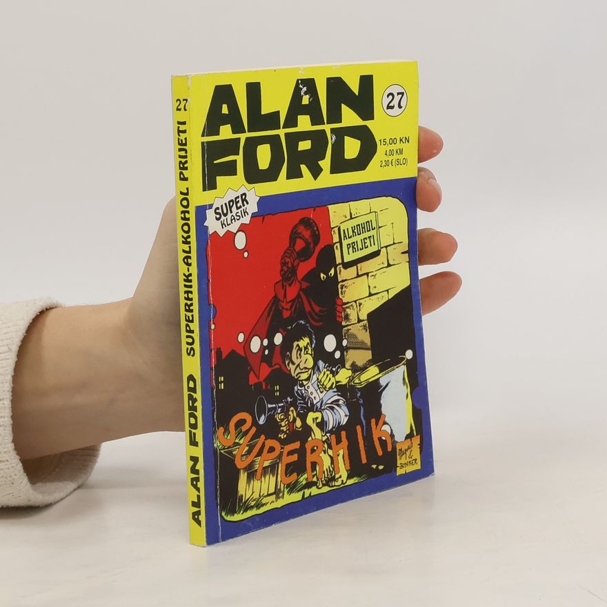 Alan Ford Superhik alkohol prijeti 27
