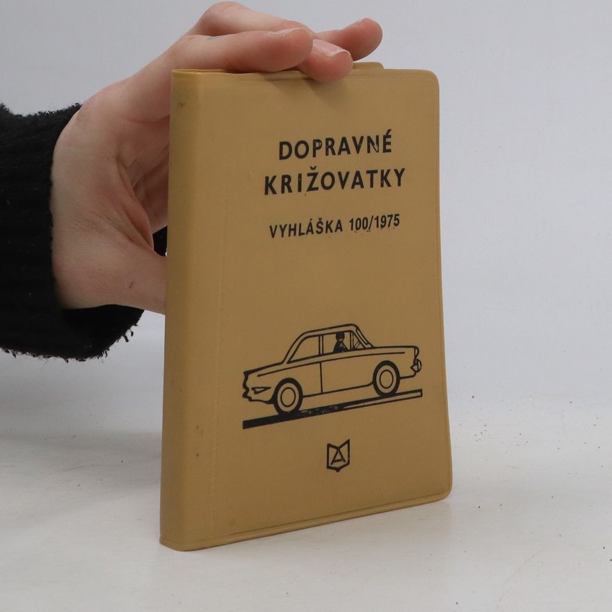 Autorenkollektiv Dopravné křižovatky 100/1975