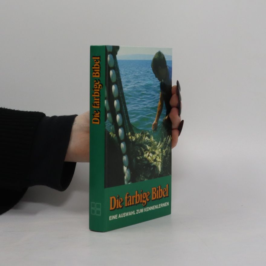Various authors Die farbige Bibel