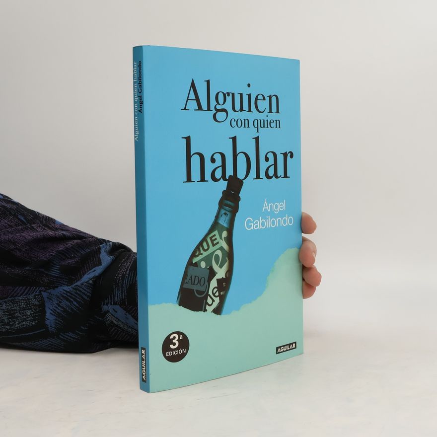 Ángel Gabilondo Alguien con quien hablar