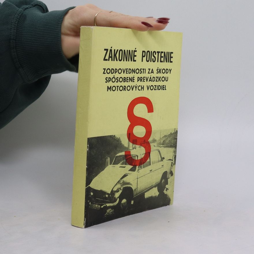 Fraňo Prochotský Zákonné poistenie zodpovednosti za škody spôsobené prevádzkou motorových vozidiel