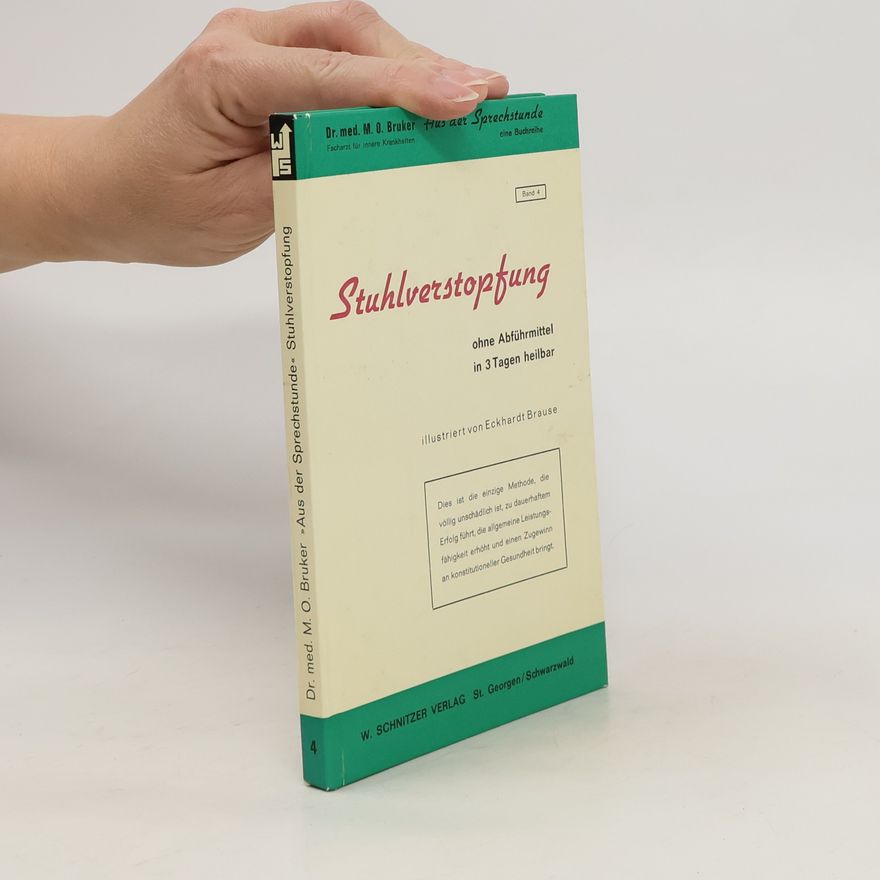 Max Otto Bruker Stuhlverstopfung 4.