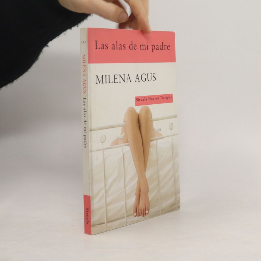 Milena Agus Las alas de mi padre