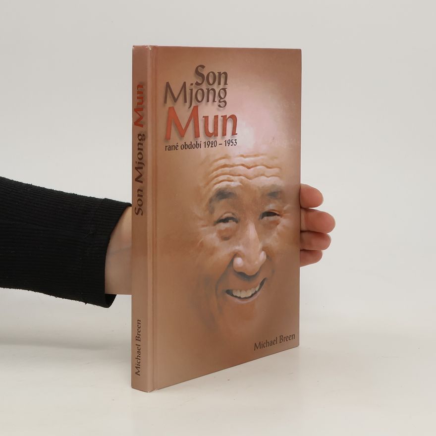 Michael Breen Son-Mjong Mun. Rané období 1920-1953