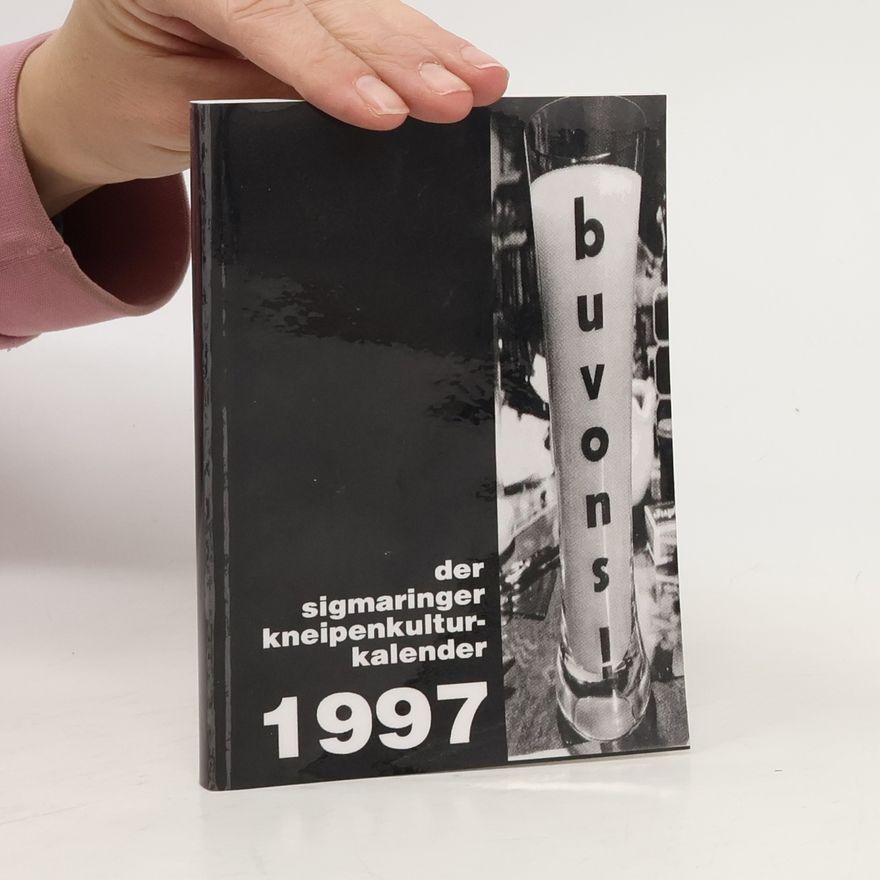 Autorenkollektiv Der Sigmaringer kneipenkulturkalender 1997