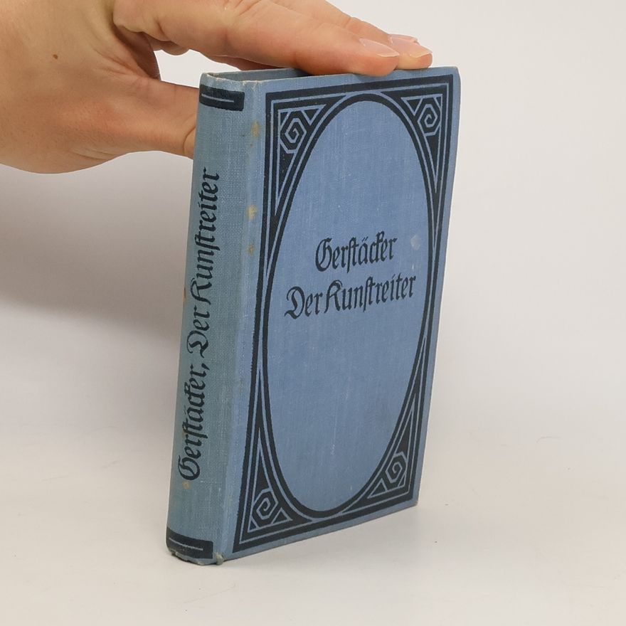 Friedrich Gerstäcker Der Kunstreiter