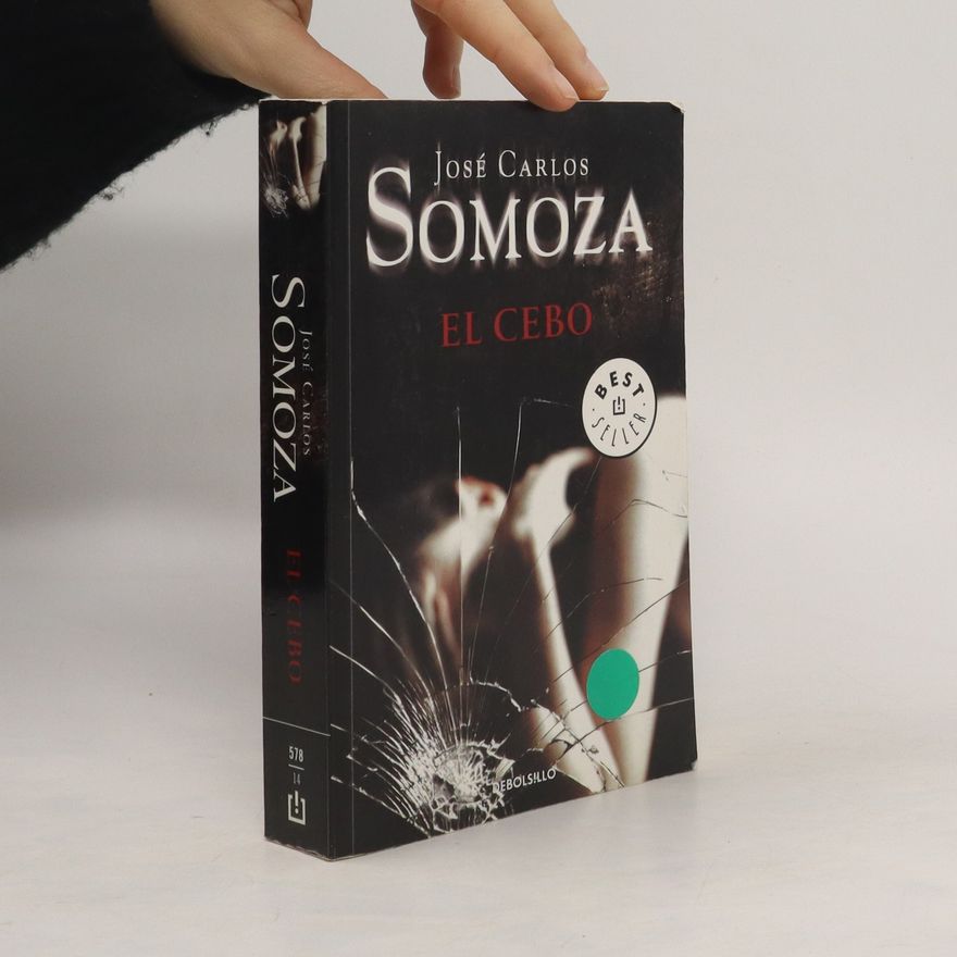 José Carlos Somoza El cebo