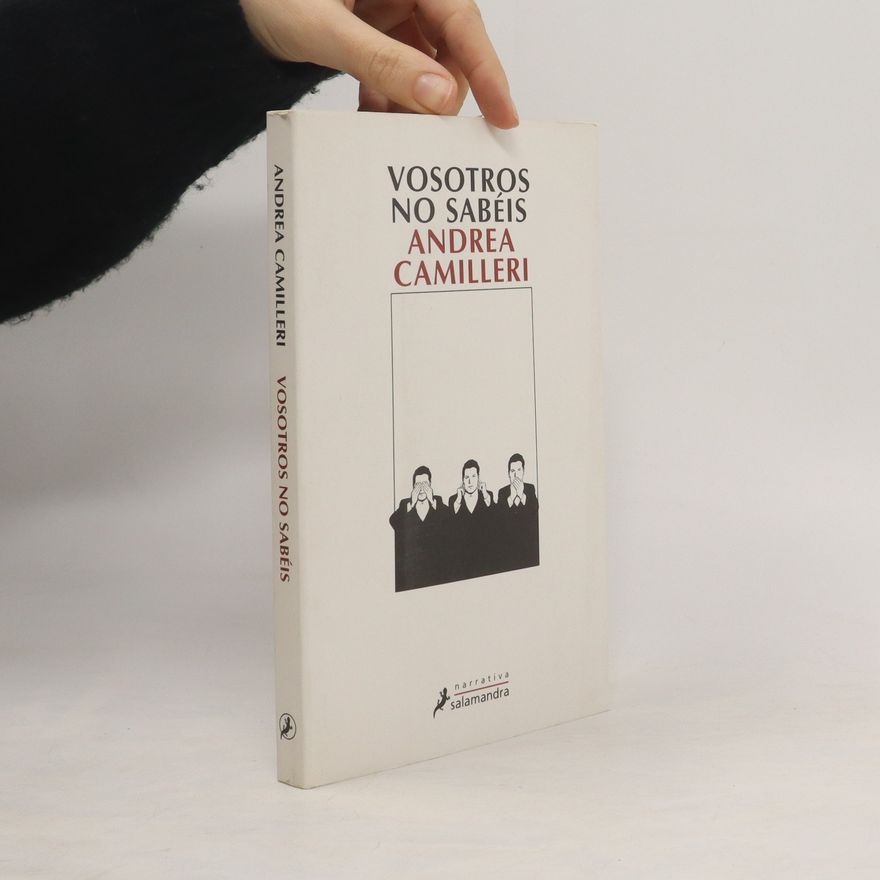 Andrea Camilleri Vosotros no sabéis