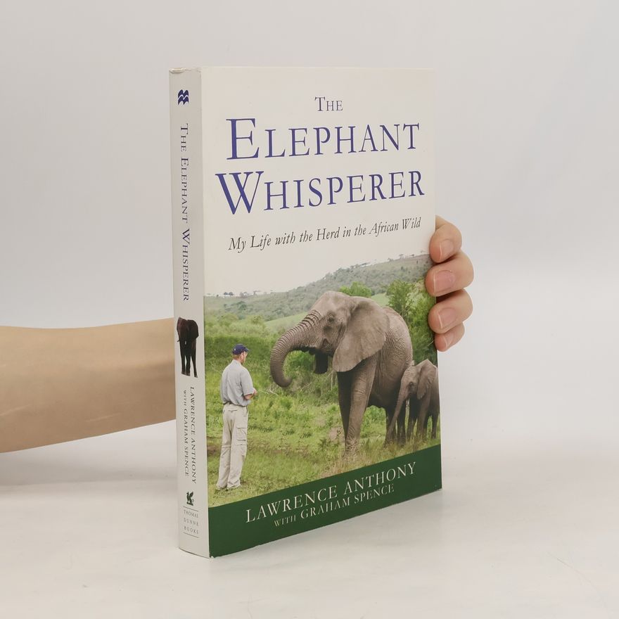Lawrence Anthony The Elephant Whisperer