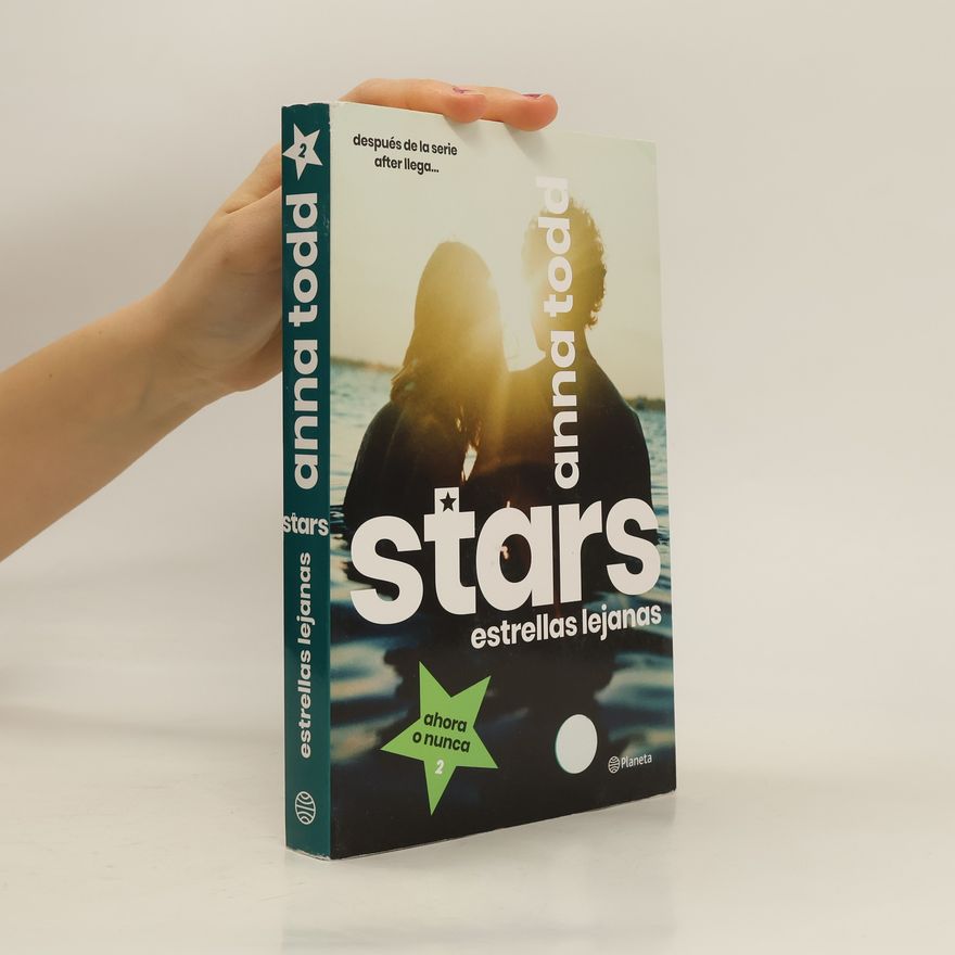 Anna Todd Stars. Estrellas lejanas