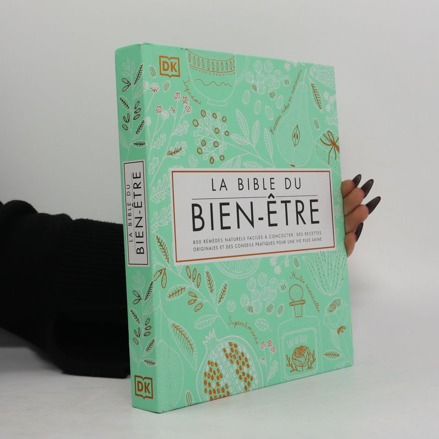 Collectif d'auteurs La bible du bien-être