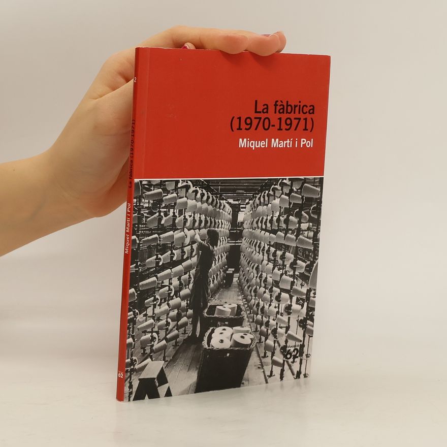 Miquel Martí i Pol La fàbrica