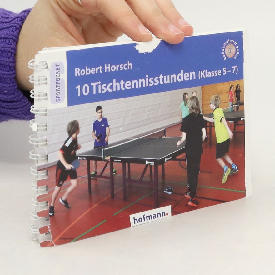 Robert Horsch 10 Tischtennisstunden (Klasse 5-7)