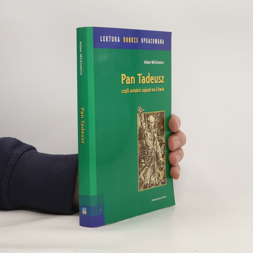 Adam Mickiewicz Pan Tadeusz