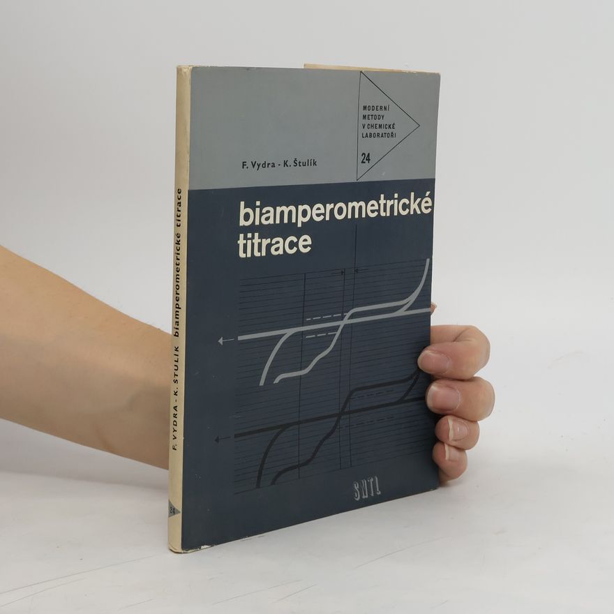 František Vydra Biamperometrické titrace