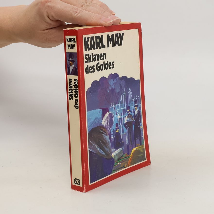 Karl May Sklaven des Goldes