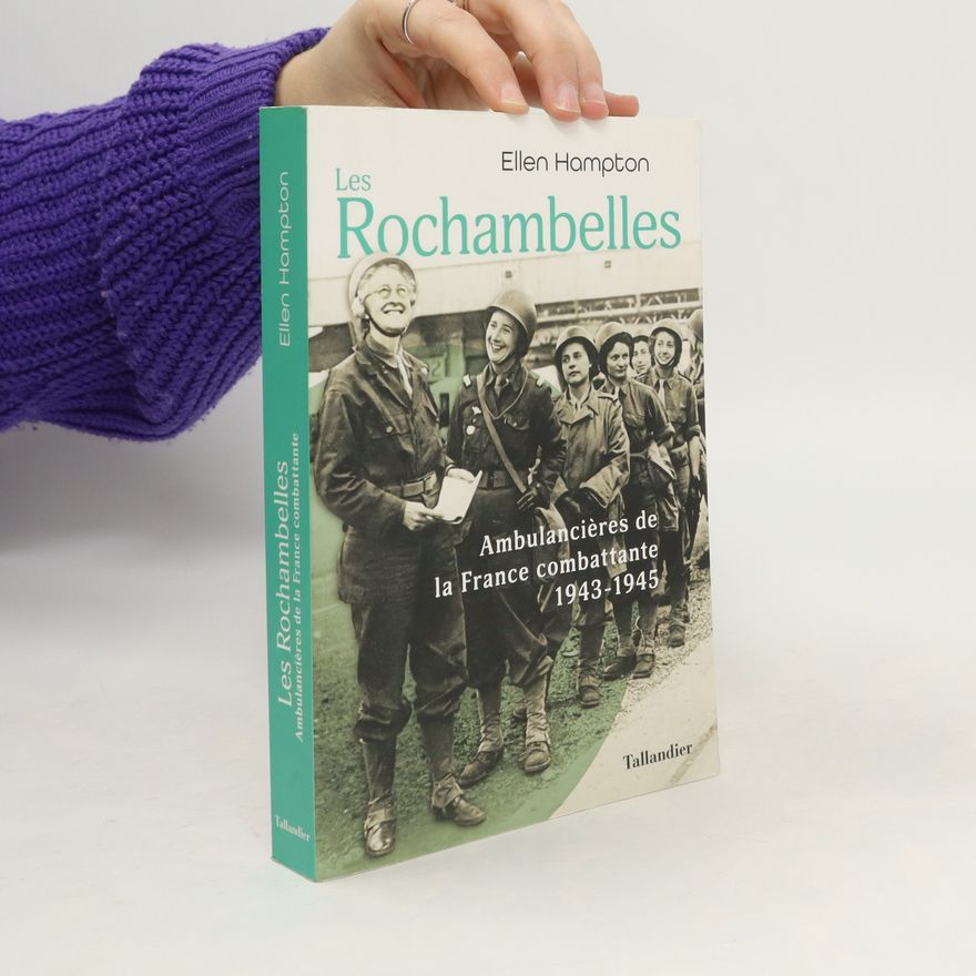 Ellen Hampton Les Rochambelles