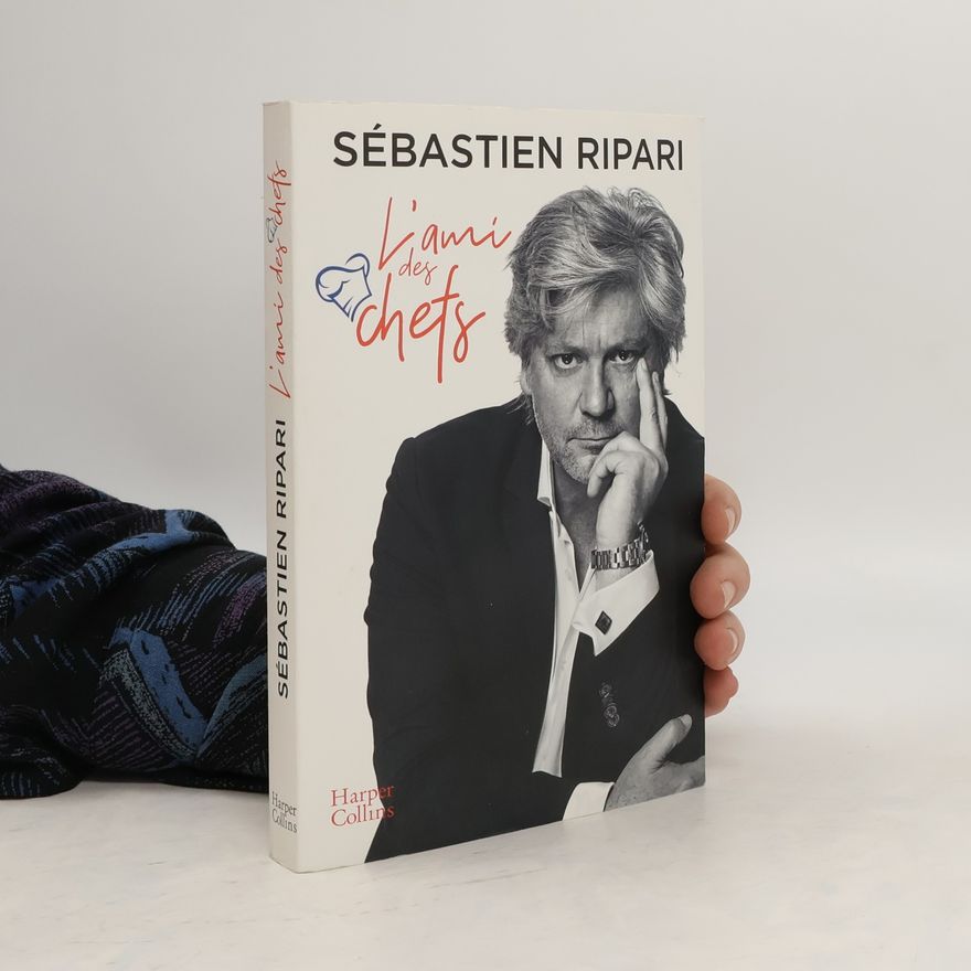 Sébastien Ripari L'ami des chefs