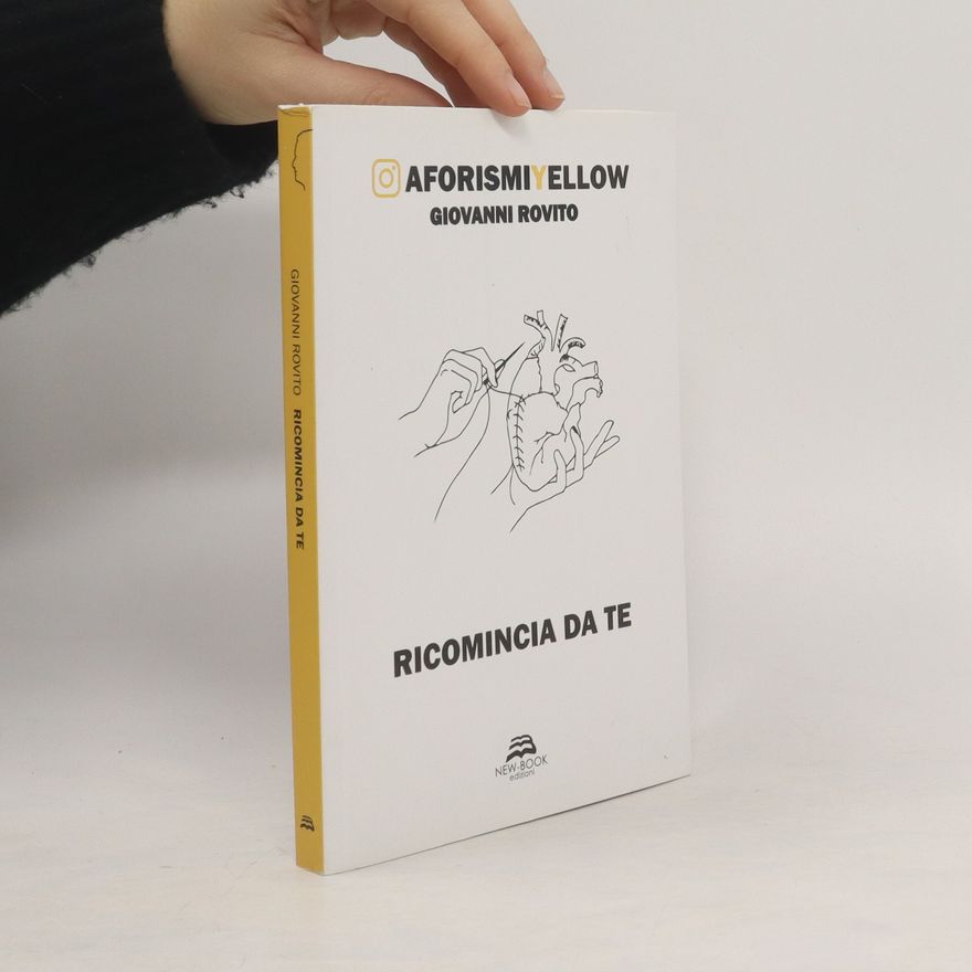 Giovanni Rovito Aforismi Yellow Ricomincia da te