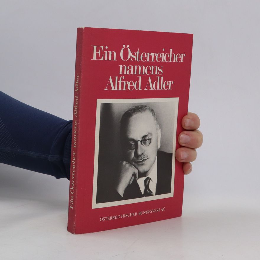 Erwin Ringel Ein Österreicher namens Alfred Adler