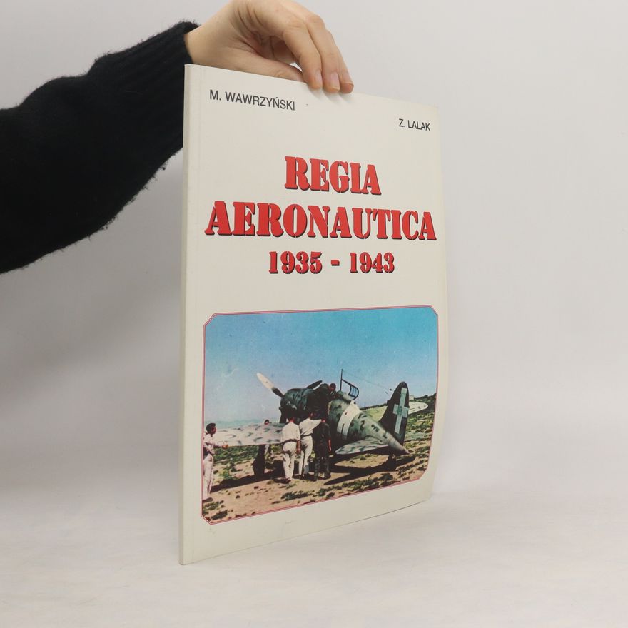 Wawrzyński Mirosław Regia aeronautica 1935-1943