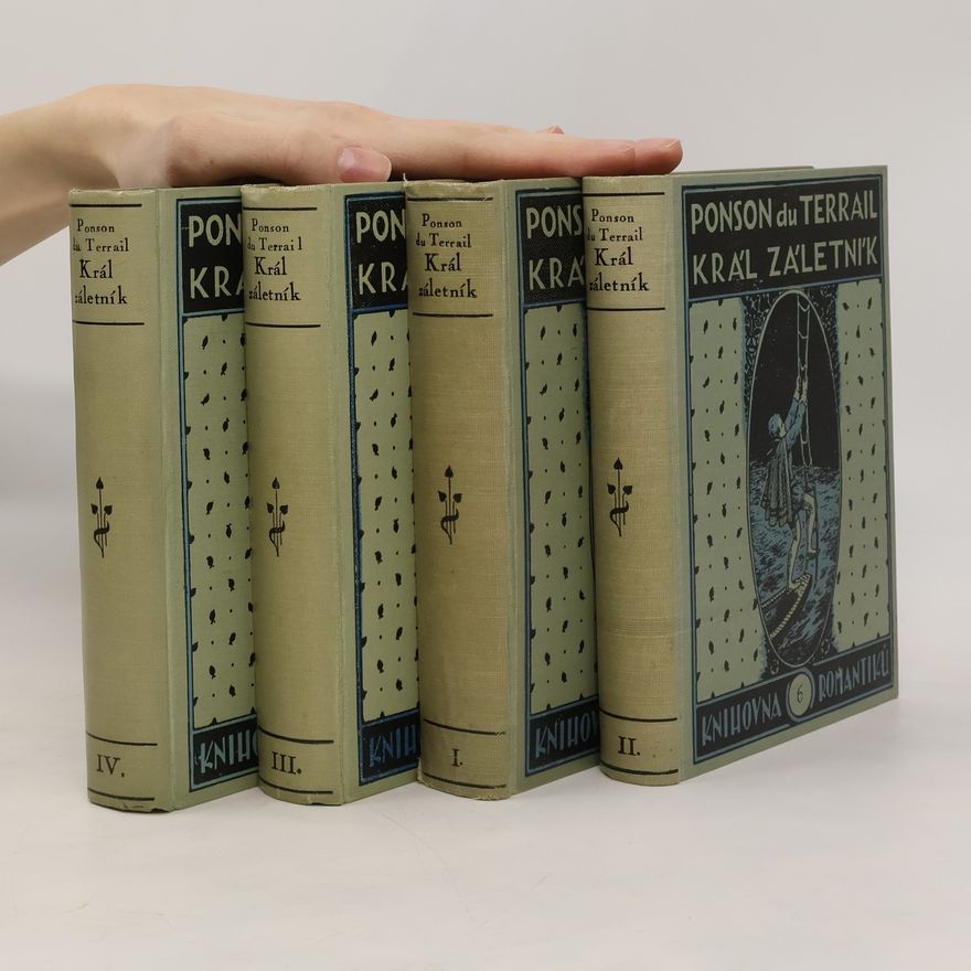 Pierre Alexis Ponson du Terrail Král záletník 1-4