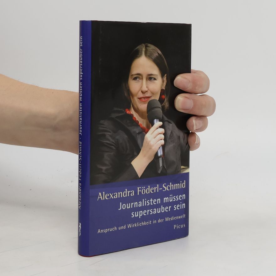 Alexandra Föderl-Schmid Journalisten müssen supersauber sein