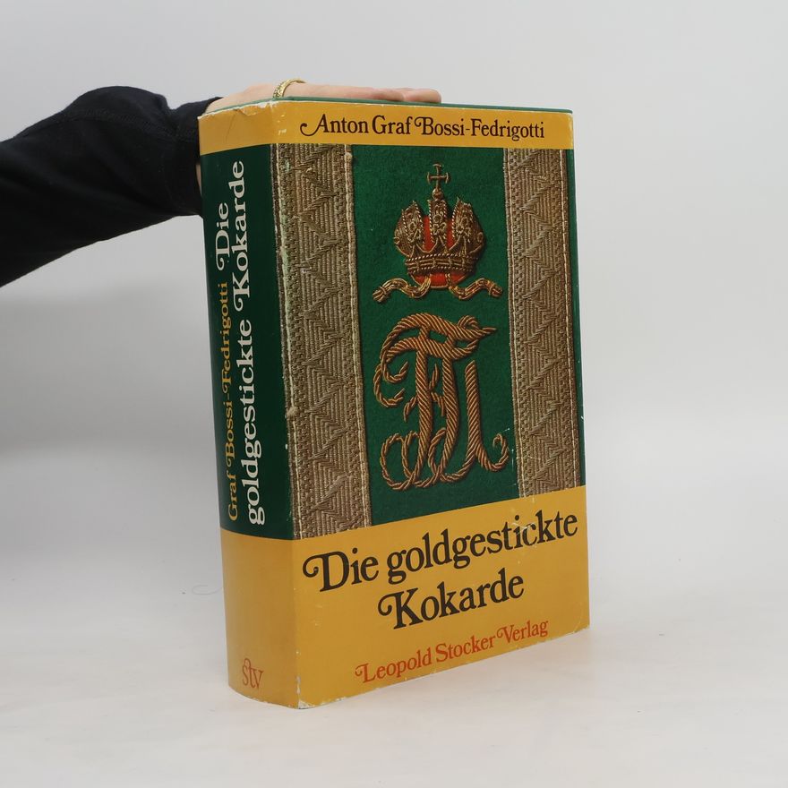 Antonio Bossi Fedrigotti Die goldgestickte Kokarde