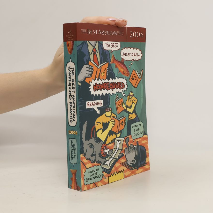 Dave Eggers The Best American Nonrequired Reading 2006