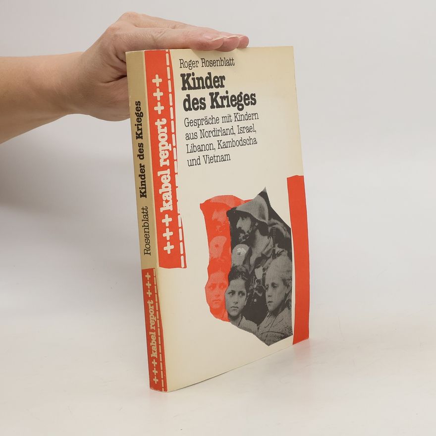 Roger Rosenblatt Kinder des Krieges