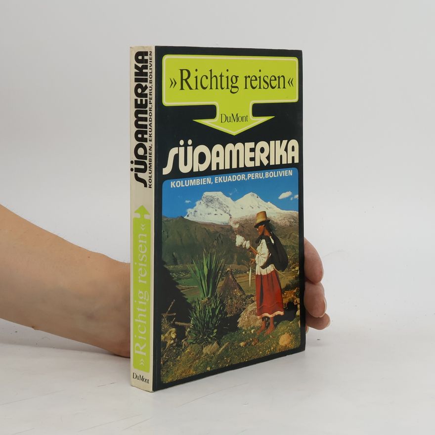 Kolektiv autorů Richtig reisen: Südamerika