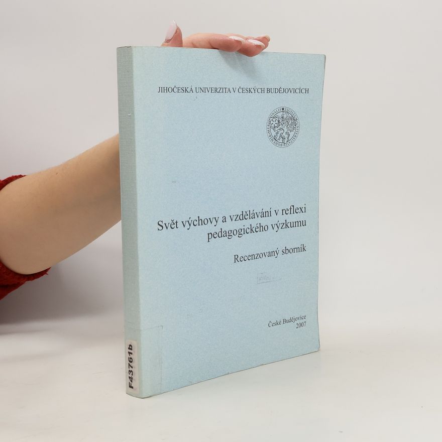 Kolektiv autorů Svět výchovy a vzdělávání v reflexi pedagogického výzkumu