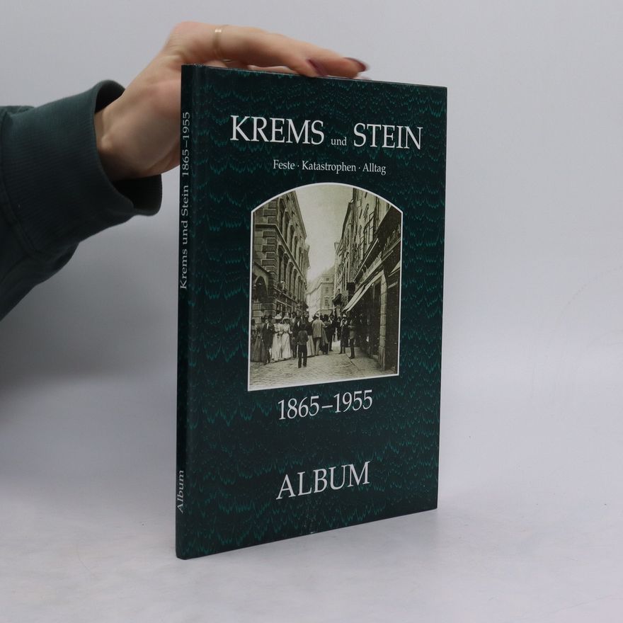 Autorenkollektiv Krems und Stein 1865 - 1955