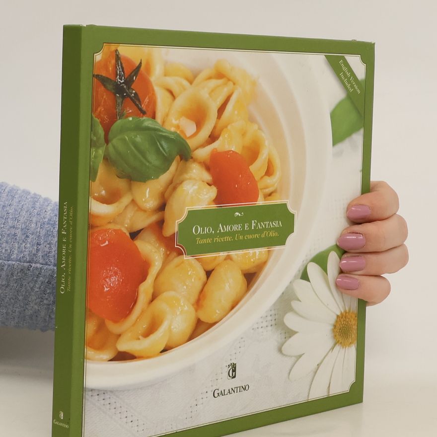 Kolektiv autorů Olio, Amore e Fantasia