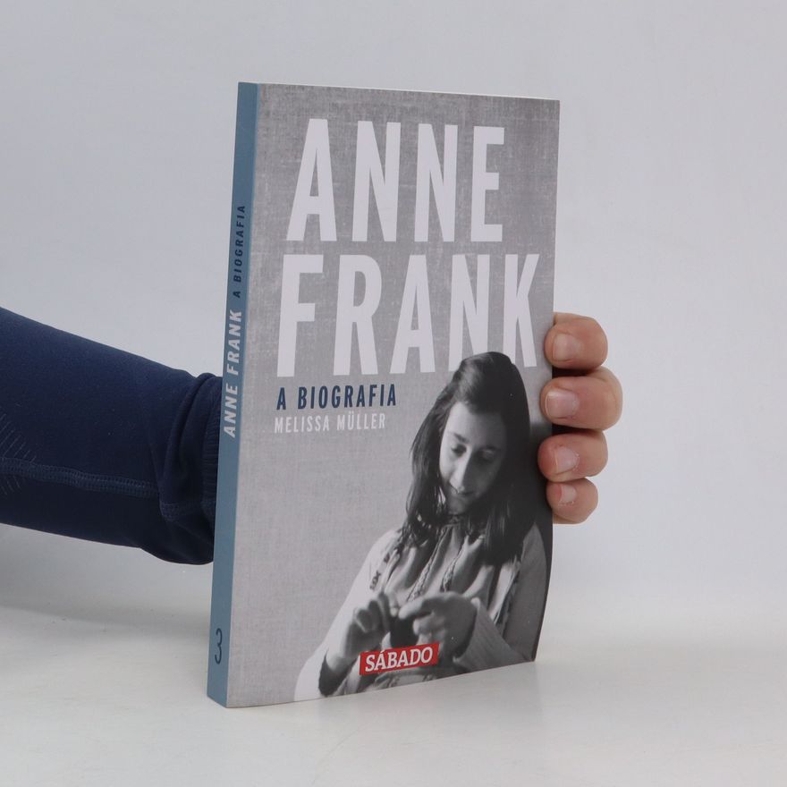 Melissa Müller Anne Frank a biografia
