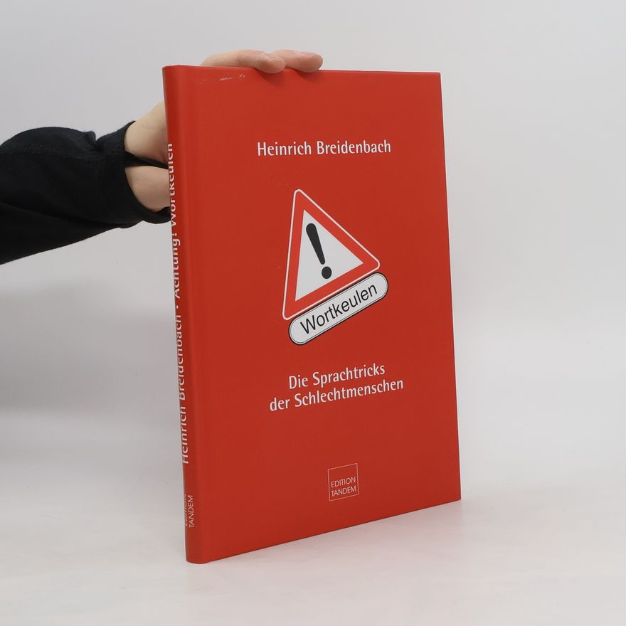 Heinrich Breidenbach Achtung! Wortkeulen
