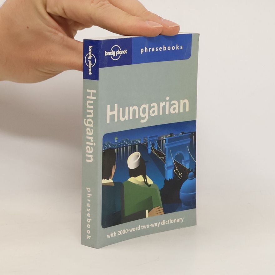 Planet Lonely Lonely Planet Hungarian Phrasebook & Dictionary