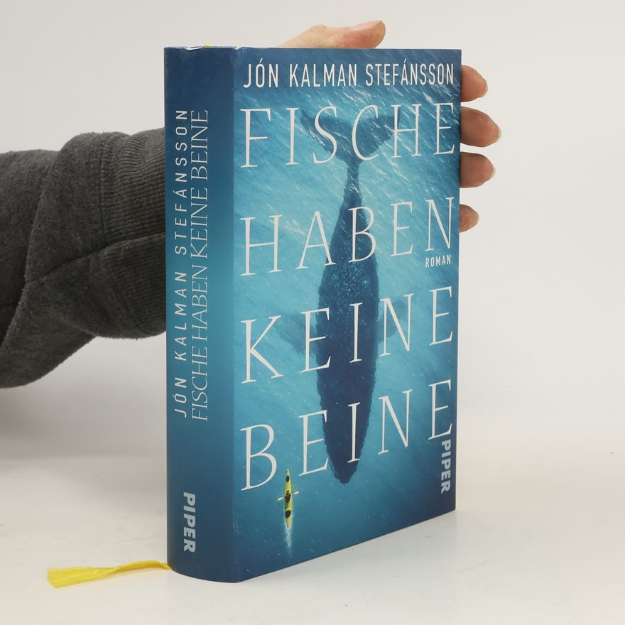 Jón Kalman Stefánsson Fische haben keine Beine