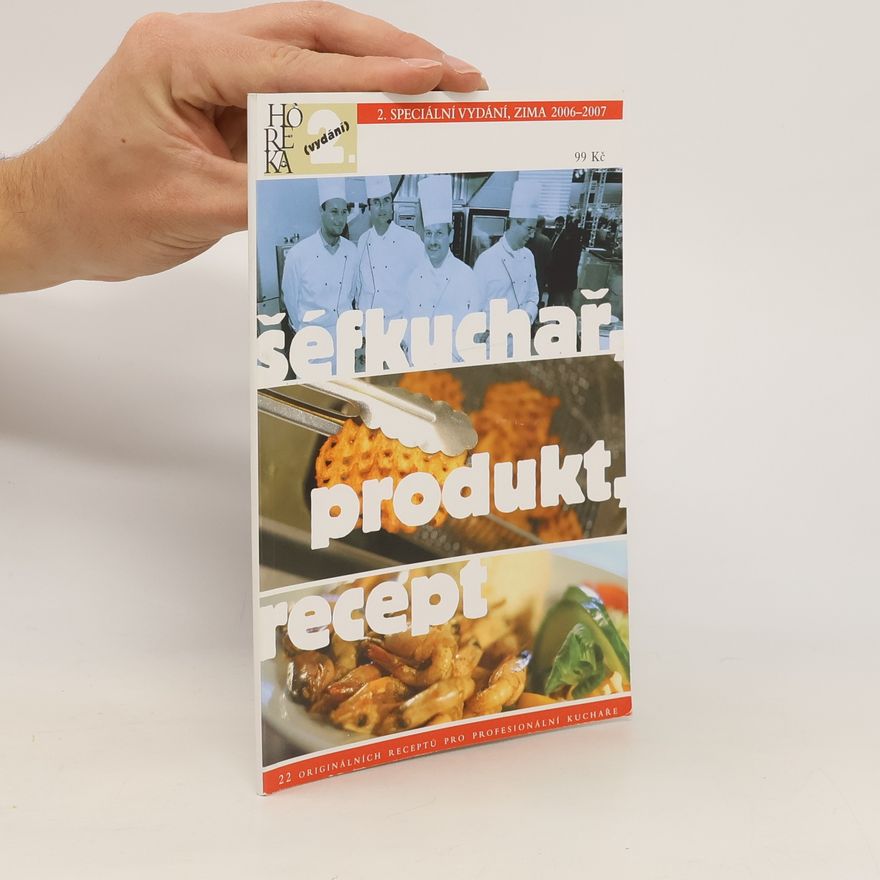 Kolektiv autorů Šéfkuchař, produkt, recept 2